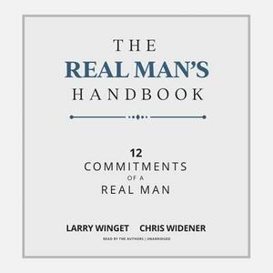 The Real Man's Handbook: 12 Commitments of a Real Man by 