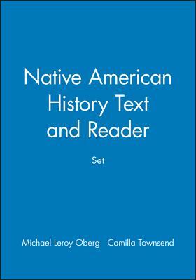 Native American History Text and Reader Set by Michael Leroy Oberg, Camilla Townsend