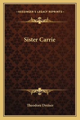 Sister Carrie by Theodore Dreiser