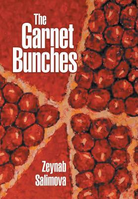 The Garnet Bunches by Zeynab Salimova