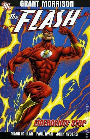 The Flash: Emergency Stop by Paul Ryan, John Nyberg, Mark Millar, Grant Morrison