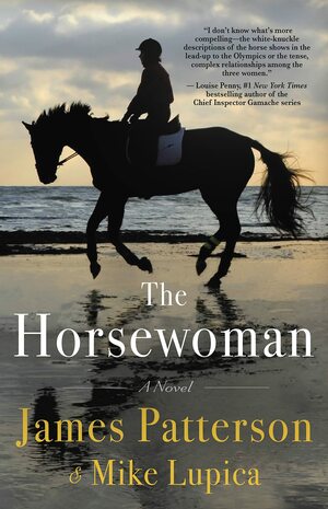 The Horsewoman by Mike Lupica, James Patterson