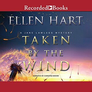 Taken by the Wind by Ellen Hart