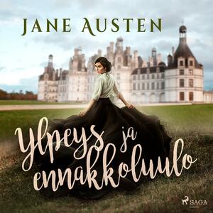 Ylpeys ja ennakkoluulo by Jane Austen