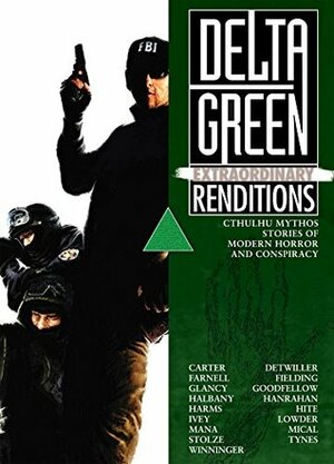 Delta Green: Extraordinary Renditions by Shane Ivey