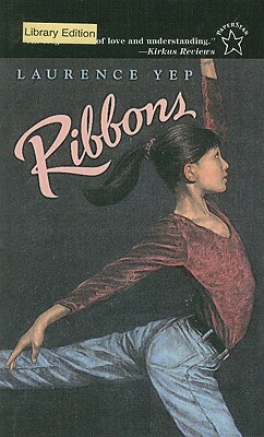 Ribbons by Laurence Yep