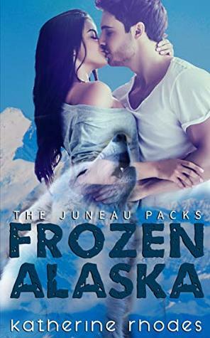 Frozen Alaska by Katherine Rhodes