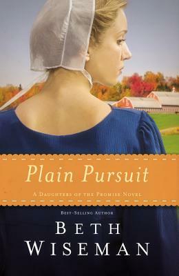 Plain Pursuit by Beth Wiseman
