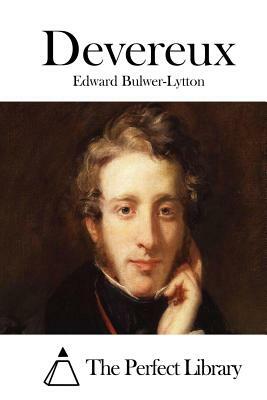 Devereux by Edward Bulwer Lytton Lytton