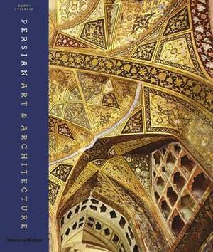 Persian Art and Architecture by Henri Stierlin