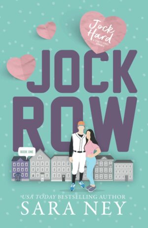 Jock Row by Sara Ney