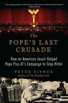 Pope's Last Crusade PB by Peter Eisner