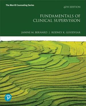 Fundamentals of Clinical Supervision by Rodney Goodyear, Janine Bernard