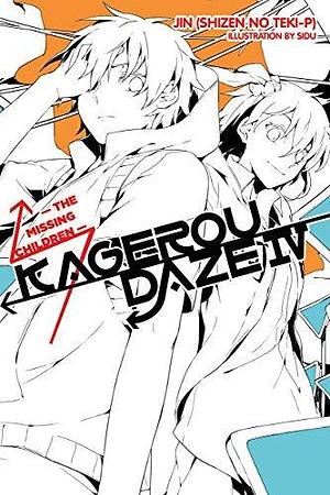 Kagerou Daze, Vol. 4: The Missing Children by Jin (Shizen no Teki-P), Jin (Shizen no Teki-P)
