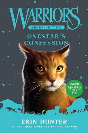 Onestar's Confession by Erin Hunter