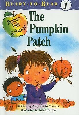 Pumpkin Patch by Mike Gordon, Margaret McNamara