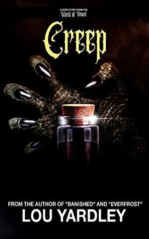 Creep by Lou Yardley