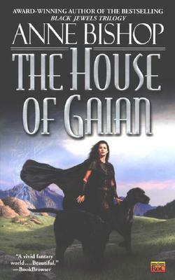 The House of Gaian by Anne Bishop