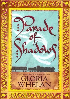 Parade of Shadows by Gloria Whelan