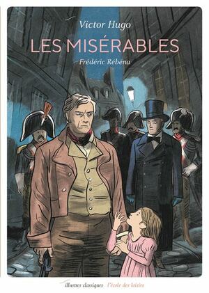 Les misérables by Victor Hugo