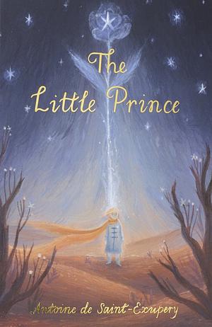 The Little Prince by Antoine de Saint-Exupéry