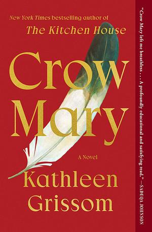 Crow Mary by Kathleen Grissom