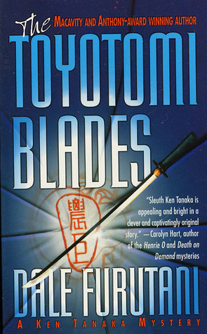 The Toyotomi Blades by Dale Furutani