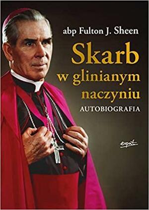 Skarb w glinianym naczyniu by Fulton J. Sheen