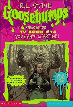 You Can't Scare Me by R.L. Stine, Teddy Margulies, Peter Mitchell