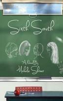 Sixth South by Michele Shriver