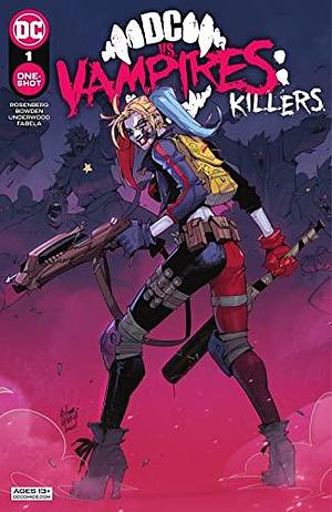 DC vs. Vampires: Killers #1 by Matthew Rosenberg, Matthew Rosenberg, Antonio Fabela