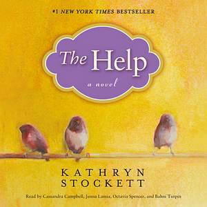 The Help by Kathryn Stockett