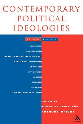 Contemporary Political Ideologies by Anthony Wright