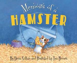 Memoirs of a Hamster by Devin Scillian, Tim Bowers