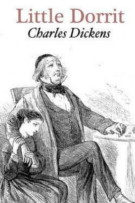 Little Dorrit by Charles Dickens