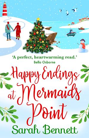 Happy Endings at Mermaids Point by Sarah Bennett, Sarah Bennett