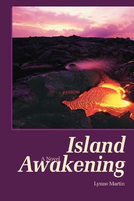 Island Awakening by Lynne Martin