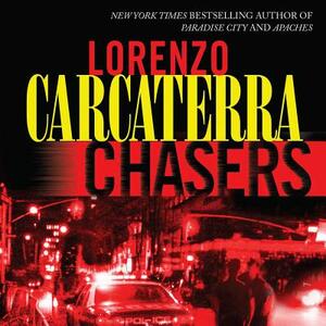 Chasers by Lorenzo Carcaterra