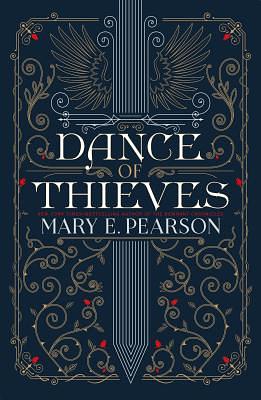 Dance of Thieves by Mary E. Pearson