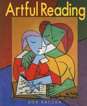 Artful Reading by Bob Raczka