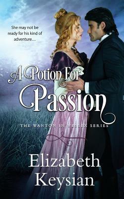 A Potion for Passion by Elizabeth Keysian