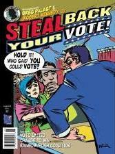 Steal Back Your Vote! by Ted Rall, Lloyd Dangle, Greg Palast, Robert F. Kennedy Jr.