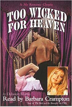 Too Wicked for Heaven by Deborah Martin