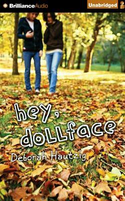 Hey, Dollface by Deborah Hautzig