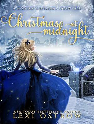 Christmas at Midnight by Lexi Ostrow, Lexi Ostrow