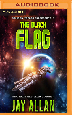 The Black Flag by Jay Allan