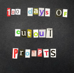 100 Days of Cutout Prompts by Sabina Leybold