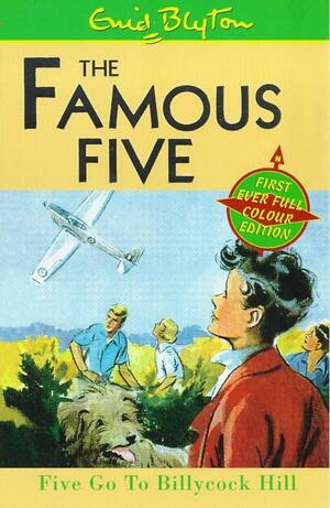 Five Go To Billycock Hill by Enid Blyton