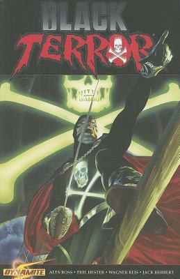 Project Superpowers: Black Terror Volume 3: Inhuman Remains by Alex Ross, Phil Hester