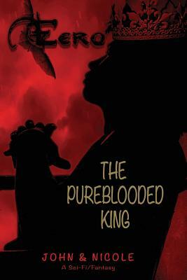 Eero: The Pureblooded King by Nicole Meadows, John Edwards